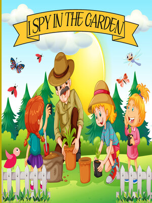 cover image of I Spy In the Garden!